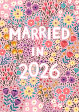 Pretty Wedding Card - Married In 2026 - Pink Florals created by Pear Tree Press