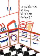 Cute Valentines Card – Lets Dance In The Kitchen – Relationship – Galantines created by @adoodleofdela