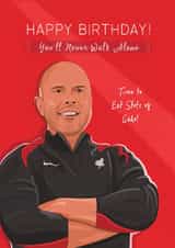 Arne Slot Birthday Card- LFC Card - Liverpool FC created by Helen Rodgers