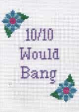 Fun Anniversary Card - Cross Stitch - 10/10 Would Bang created by You've Got Thread On You