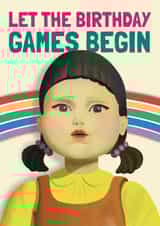 Funny Birthday Card - Squid Game - Let The Games Begin created by AbiGoLucky