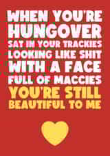 Funny Valentine's Day Card - Hungover - Still Beautiful To Me created by Card Charisma