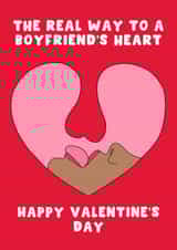 Cheeky Valentine's Day Card - For Boyfriend - The Real Way To A Boyfriends Heart created by Pink Peach Cards
