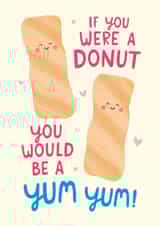 Cute Valentine's Day Card - Yum Yum - Donut created by The Cake Thief