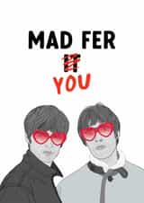 Fun Valentine's Day Card - Mad Fer You - Oasis created by The Cake Thief