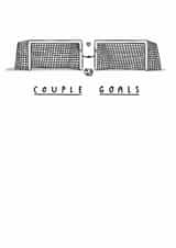 Funny Valentine's Card - Football Pun - Couple Goals created by mungo and shoddy