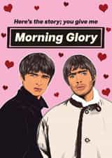 Funny Valentine's Day Card - Oasis - Morning Glory created by Foggish