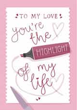 Cute Valentine's Day Card - Highlight Of My Life created by Two For Joy Illustration
