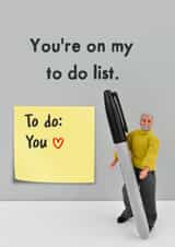 Funny Valentine's Day Card - You're On My To Do List created by Bold & Bright Cards