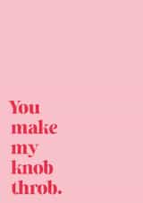 Cheeky Valentine's Day Card - Knob Throb - For Her created by Alicia Maude Cards