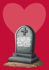 Rude Valentine's Day Card - Shag Your Grave created by Filthy Sentiments