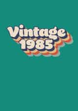 Retro 40th Birthday Card - For Him - 1985 created by Dottie Mottie