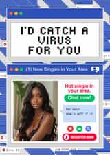 Cheeky Valentine's Day Card - I'd Catch A Virus For You - Pop Up Ad created by CC Designs