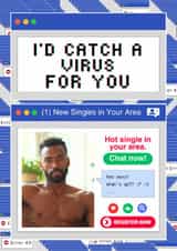 Cheeky Valentine's Day Card - I'd Catch A Virus For You - Pop Up created by CC Designs