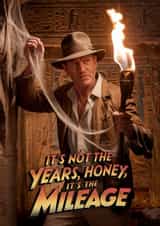 Funny Birthday/Valentine's Day Card - Indiana Jones - Mileage created by Diana Wolters