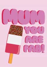 Cute Mother's Day Card - You Are Fab! - Fab Ice Lolly created by Jenny Cleeton