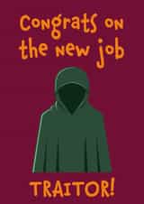 Funny New Job Card - The Traitors created by Fiona Williams Designs