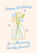 Pretty Birthday Card - Blooming Lovely Friend created by BW Illustrations