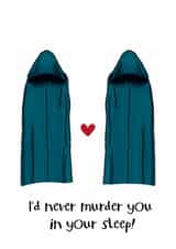 Funny Valentine's Day Card - The Traitors - Murder You In Your Sleep created by @Blossomandbae
