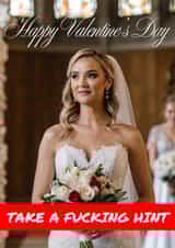 Funny Valentine's Day Card - Bride - Get The Hint created by Salman Studio