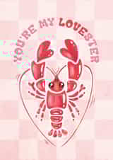 Cute Valentine's Day Card - Lobster - Pun created by Sir13