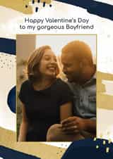 Personalised Valentines Day Photo Card created by Evie Garnett Designs - Classic Valentine's Day Card - Gorgeous Boyfriend