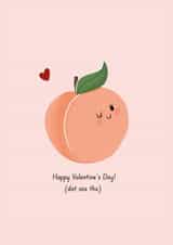 Cute Peach Valentine's Day card, Dat Ass Tho created by Carys Myfanwy