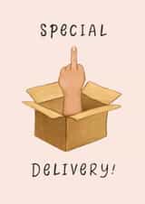 Funny Birthday Card - Special Delivery - Middle Finger created by Swish & Scribble