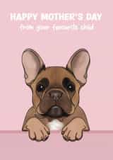 Cute Mother’s Day card - From The Dog - French Bulldog created by Choo Choo