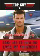 Funny Valentine's Day Card - Top Gun - Take Me To Bed created by CARD MASTER LDN