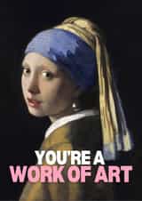 Fun Valentine's Day Card - You're A Work Of Art - Girl With Pear created by thortful