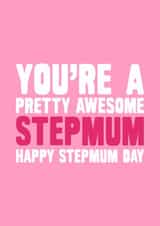 Modern Mother's Day Card - Pretty Awesome Stepmum - Happy Stepmum Day created by Naughty Nice