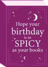 Spicy Book Lover Birthday Card – Funny BookTok Romance Reader Card created by Tiger Feet Creations