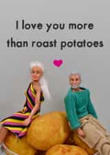 Funny Valentines Face Swap Card - Love You More that Roast Potatoes created by Bold & Bright Cards