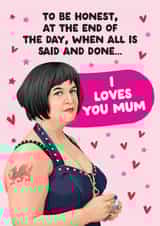 Nessa Mother's Day Card - I Loves You Mum - Nessa created by Artsy Gift Co