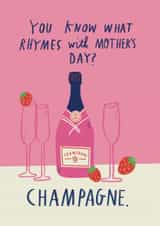 Cheeky Mother's Day Card - Champagne - What Rhymes With Mothers Day? created by Alice Mole Illustration
