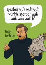 Funny Birthday Card - The Traitors - Alexander Singing created by Woody's Design