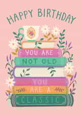 Pretty Birthday Card - Book Stack - You Are Classic created by Jo Podmore