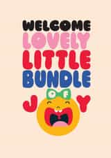 Bundle of joy greeting card – Funny new baby card created by Stoats & Weasels