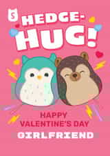 Cute Squishmallows Valentine's Day Card for Girlfriend – Hedge-Hug! created by Danilo