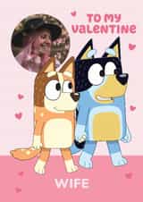 Personalised Valentines Day Photo Card created by Danilo - Cute Personalised Bluey Valentine's Day Photo Card for Wife