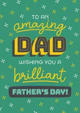 Fun Father's Day Card - Amazing Dad - Bold Typography created by Evie Garnett Designs