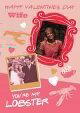 Personalised Valentines Day Photo Card created by Danilo - Personalised Friends-Inspired Valentine’s Day Photo Card for Wife