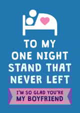 Funny Valentine's Day/Anniversary Card - For Boyfriend - One Night Stand created by Cookie Design