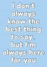 Heartfelt card for friend / loved one - always here for you - thinking of you created by Sunshine Lane