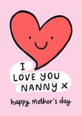 Cute Mother’s Day Card - I Love You Nanny created by Macie Dot Doodles