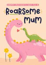Cute Mother's Day Card - Roarsome Mum - Dinosaurs created by Joanne Hawker