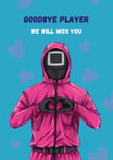 Funny Leaving Card - Squid Game created by GawjusCards