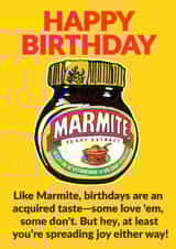 Funny Birthday Card - Marmite created by Jon Downer