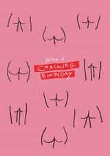 Funny Birthday Card - Have A Cracking Birthday - Bums created by Poet and Painter